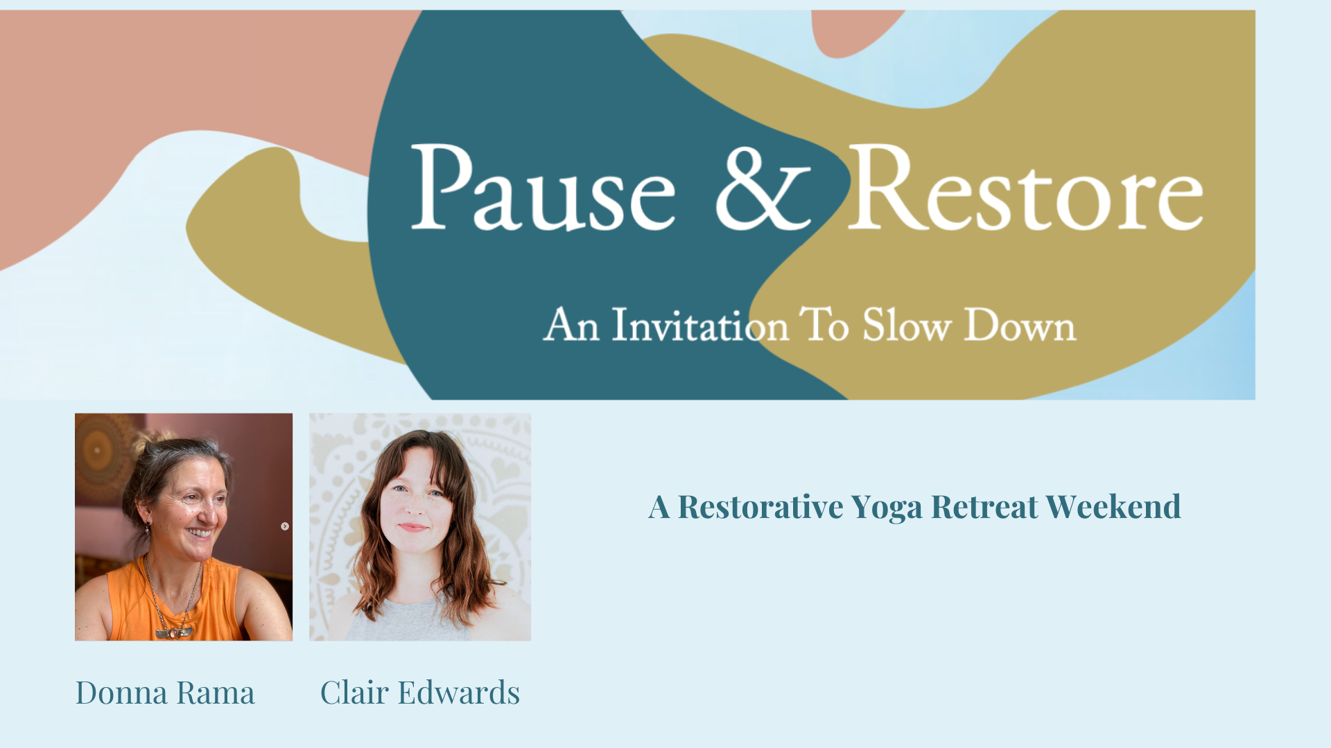 Pause & Restore - An Invitation To Slow Down